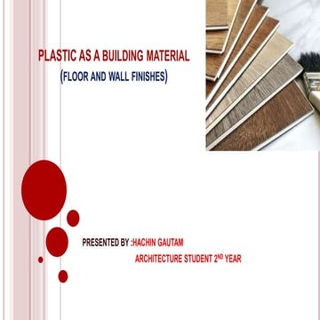 Topic plastic as building material (flooring &amp; wall finishes)