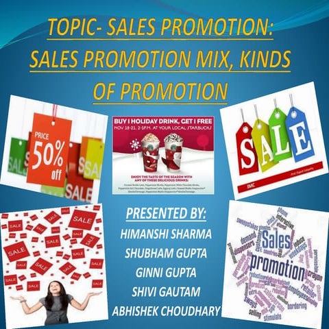 Topic sales promotion sales promotion mix kinds of promotion