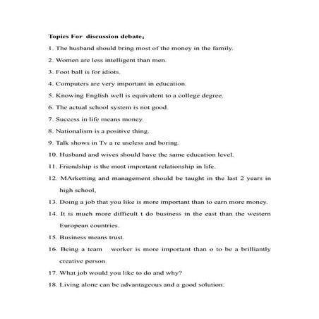 Topics for discussion and  debate