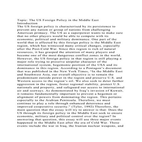 Topic The US Foreign Policy in the Middle EastIntroductionThe.docx