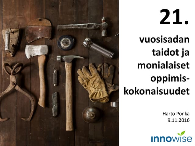 21. vuosisadan taidot ja monialaiset oppimiskokonaisuudet