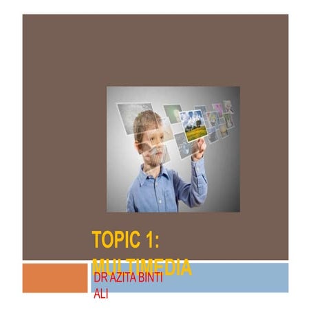 Topik 1 Pengenalan Multimedia