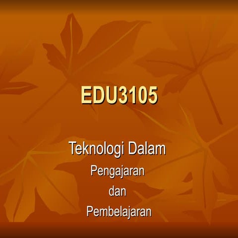 Topik 1 teknologi pendidikan