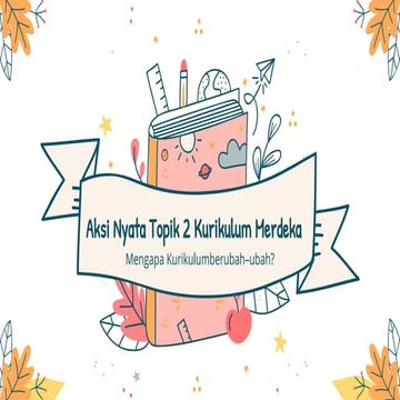topik 2 Aksinyata kurikulum merdeka.pptx