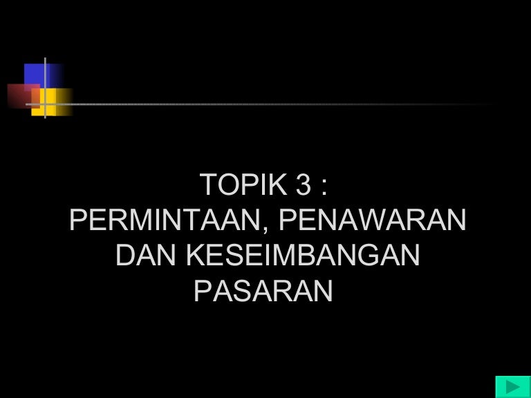 Mikroekonomi Topik 3