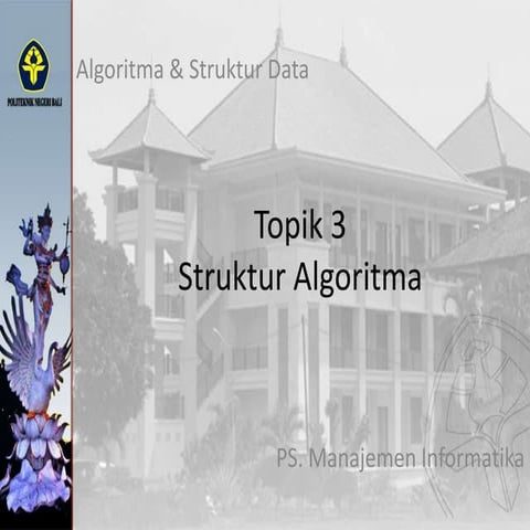 Topik 3 Struktur Algoritma | PPT
