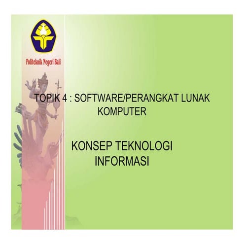 Topik 4 Software Perangkat Lunak