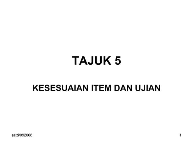 Kesesuaian Item dan Ujian