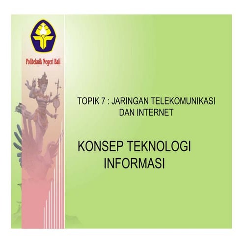 Topik 7 Jaringan Telekomunikasi