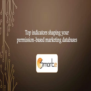 Top indicators shaping your permission based marketing databases