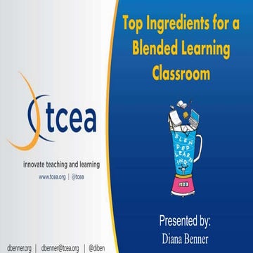 Top Ingredients for a Blended Learning Classroom Demo Slam - ISTE 17
