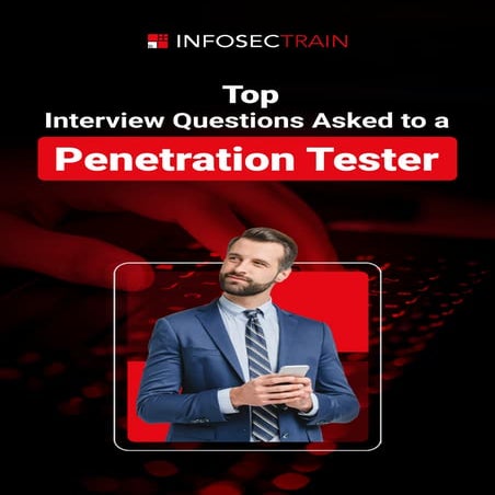 Top Interview Questions Asked to a Penetration Tester.pdf