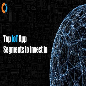2018 App Segments for IoT to Invest