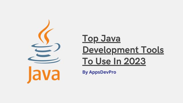 Top Java Development Tools To Use In 2023 | PDF