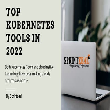 Top Kubernetes Tools In 2022
