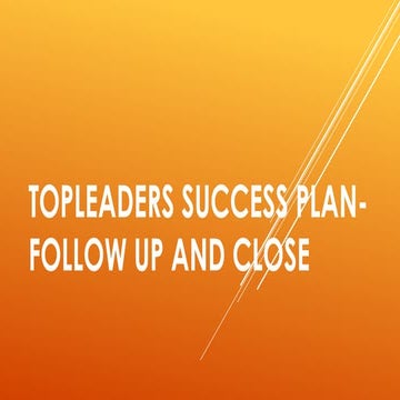 Topleaders success plan   followup and close new