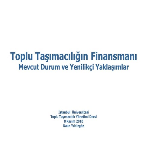 Toplu Taşımacılığın Finansmanı