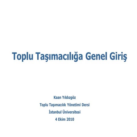 Toplu Taşımacılığa Genel Giriş 