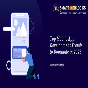 Top Mobile App Development trends 2023.pdf
