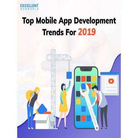 Top mobile app development trends for 2019 | PPT