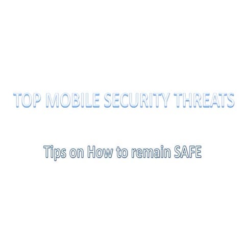 Top mobile security threats