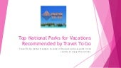 Top National Parks for Vacations Recommended by Travel To Go