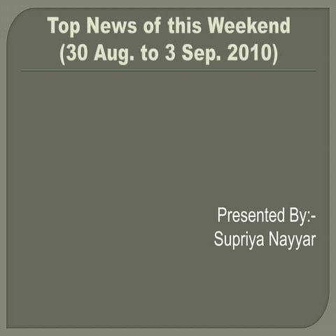 Top news of this weekend    (30 aug