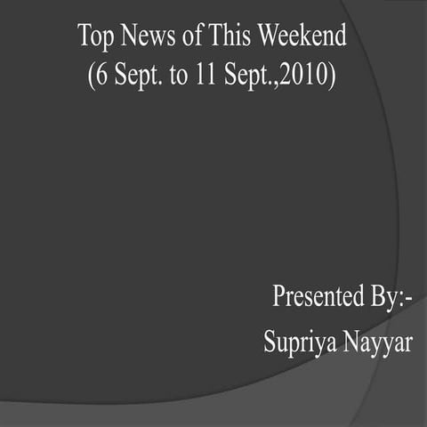 Top news of this weekend                 (6 sept