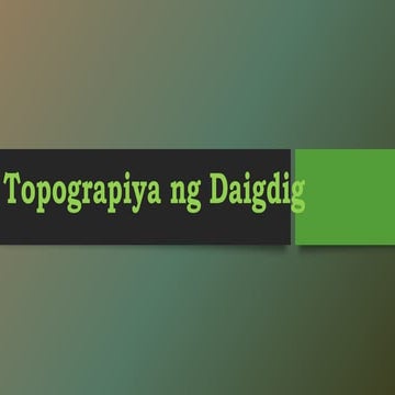 Topograpiya ng Daigdig na Kailangang Malaman ng mga Mag-aaral