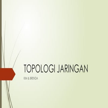 TOPOLOGI JARINGAN PELAJARAN INFORMATIKA KELAS 8.pptx