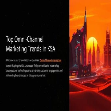 Top Omni-Channel Marketing Trends in KSA