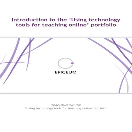 Introduction to the ‘Using technology tools for teaching online’ portfolio