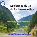 Top places to visit in shimla for summer holiday