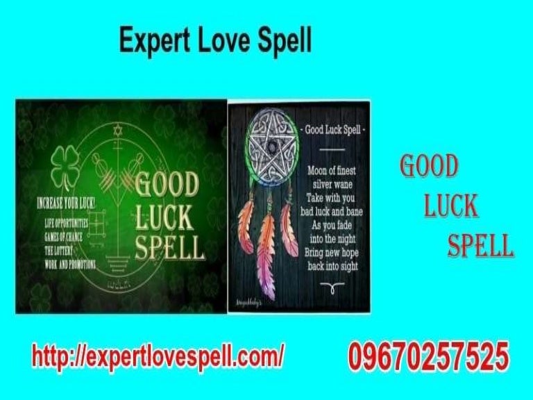 Top powerful good luck spell