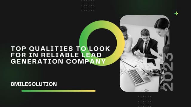 Top Qualities to Look For in Reliable Lead Generation Company.pptx
