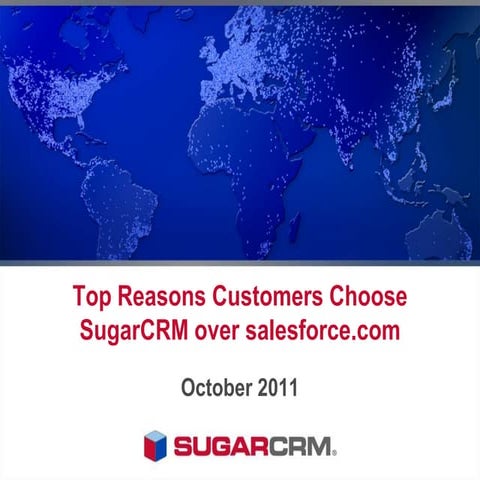 Top reasons customers choose SugarCRM over salesforce