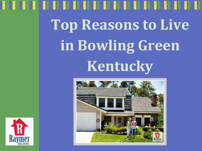 Top Reasons to Live in Bowling Green Kentucky