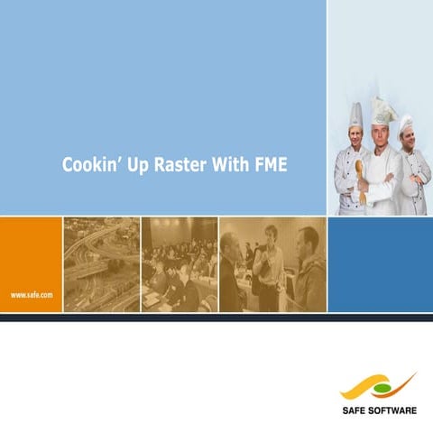 Top FME Recipes: Raster