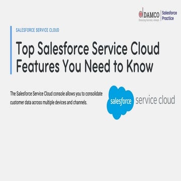 Top Salesforce Service Cloud Features You Need to Know
