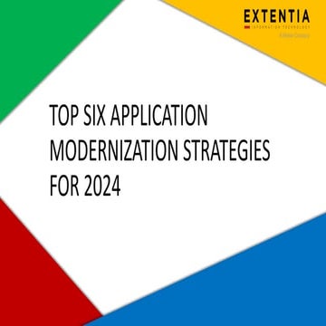 Top Six Application Modernization Strategies for 2024.pptx