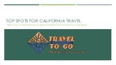 Top Spots for California Travel