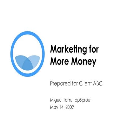 Marketing for More Money