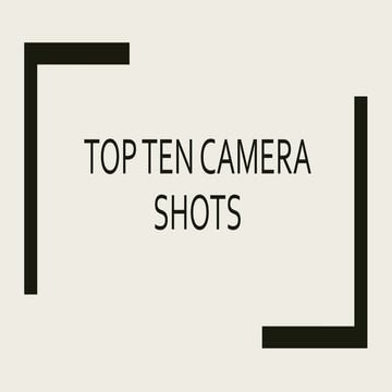 Top ten camera shots