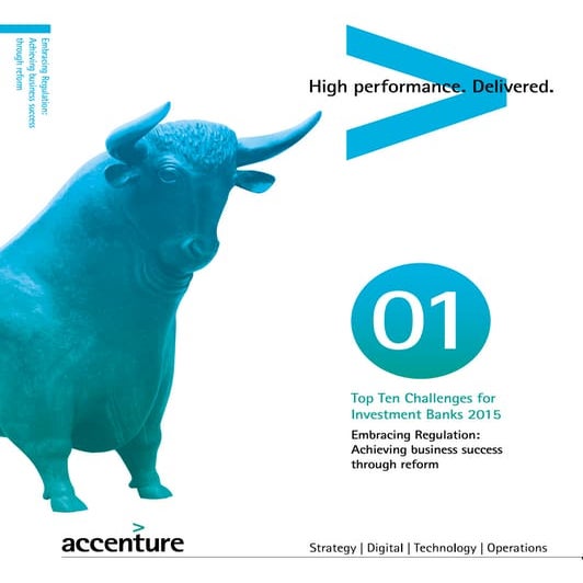 Top Ten Challenges for Investment Banks 2015: Regulation: Challenge 1