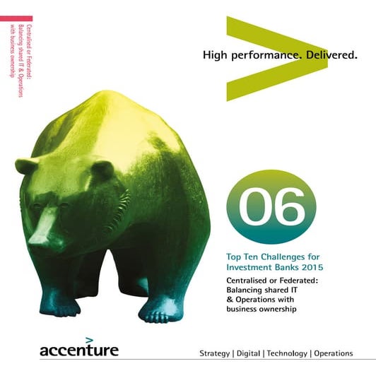 Top Ten Challenges for Investment Banks 2015 Restructuring Challenge