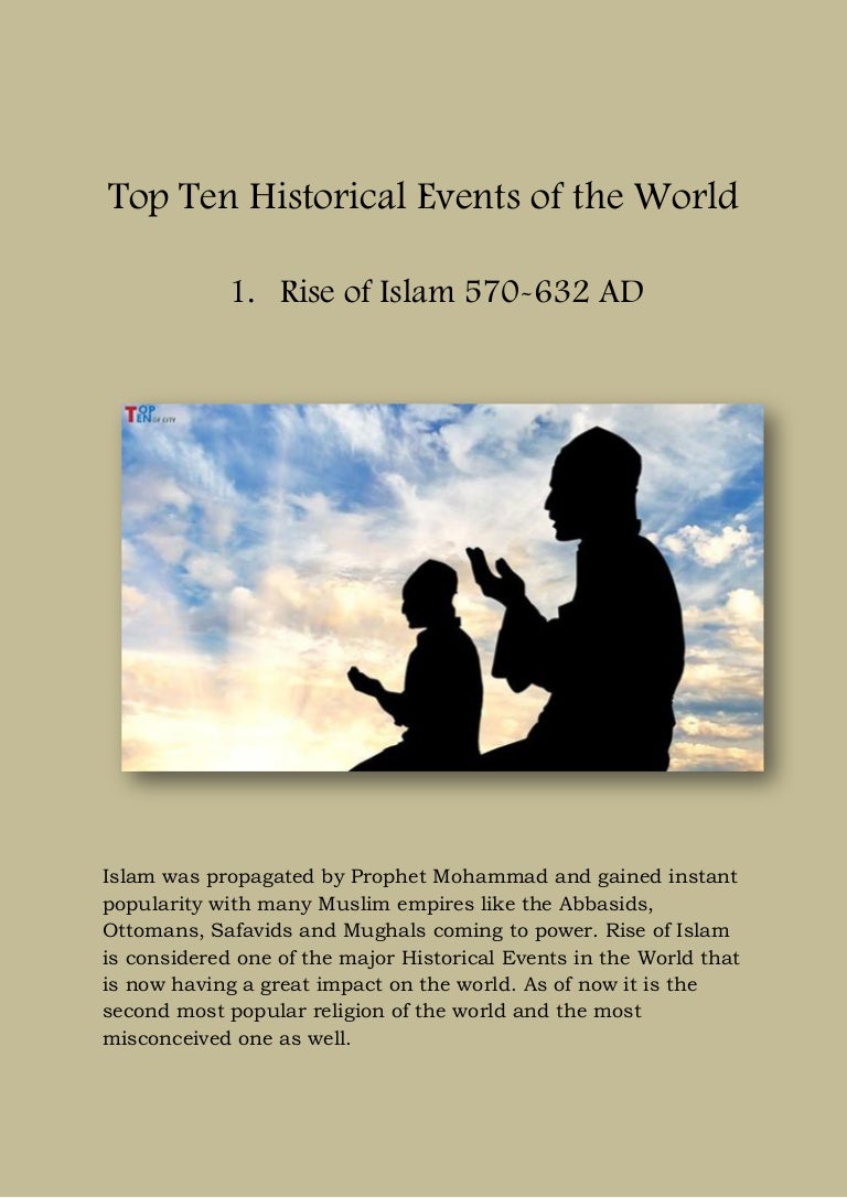 Top ten historical events of the world.