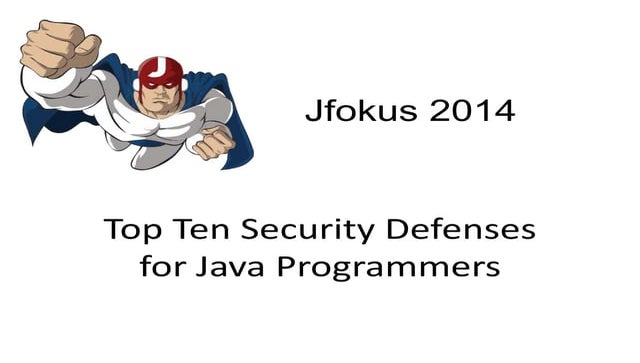 Top Ten Java Defense for Web Applications v2