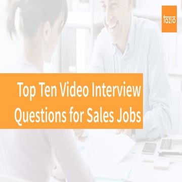Top Ten Video Interview Questions for Sales Jobs