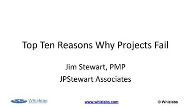 Top Ten Reasons For Project Failure - PMP Webinar