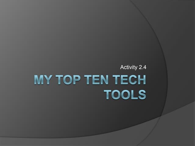 Top ten tech tools 
